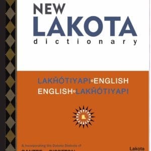 New Lakota Dictionary 3rd Edition