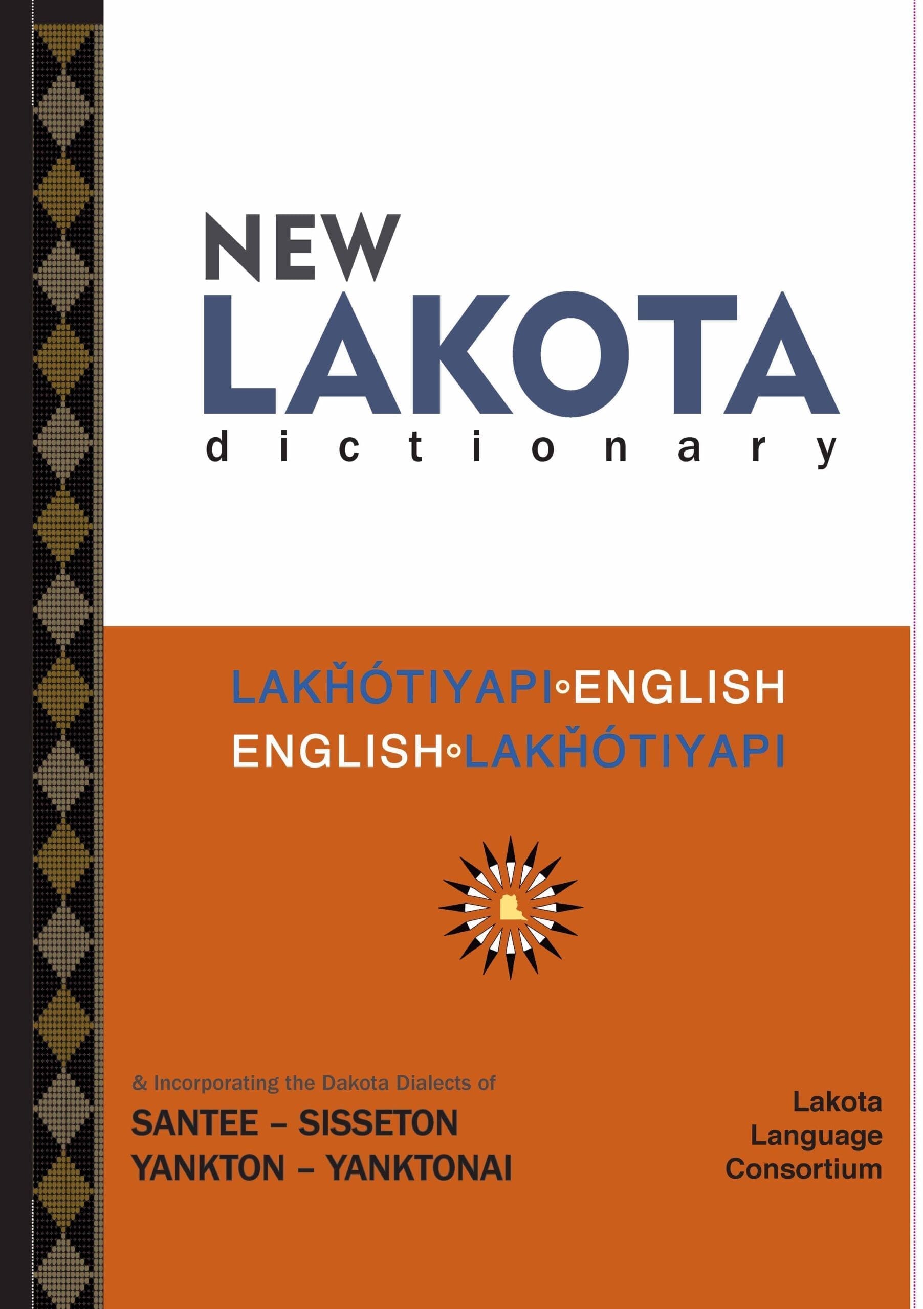 New Lakota Dictionary 3rd Edition