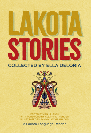 Lakota Stories Collected by Ella Deloria