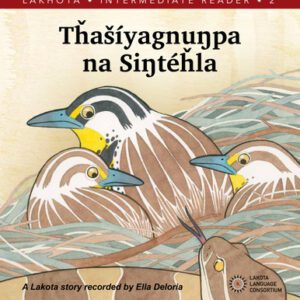 Tȟašíyagnuŋpa na Siŋtéȟla - Meadowlark and the Rattlesnake