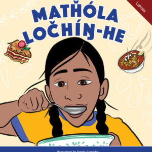 Matȟóla Ločhíŋ-He - Little Bear is Hungry