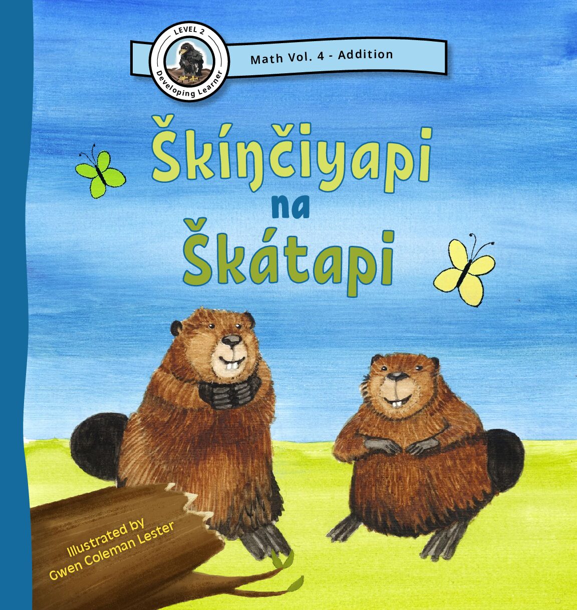 Lakota Škíŋčiyapi na Škátapi (Work and Play)